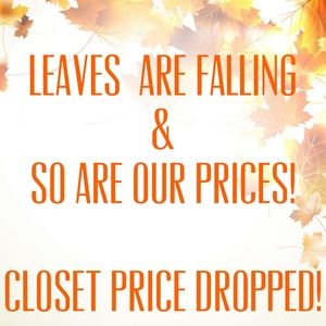 🚨🍁 FALL SALES ALERT 🍁🚨 CLOSET PRICE DROP!